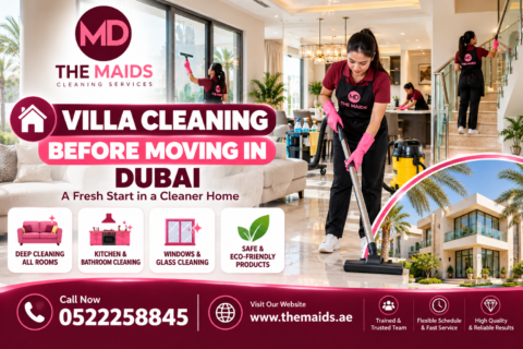 villa cleaning before moving in Dubai